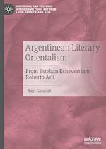 Argentinean Literary Orientalism
