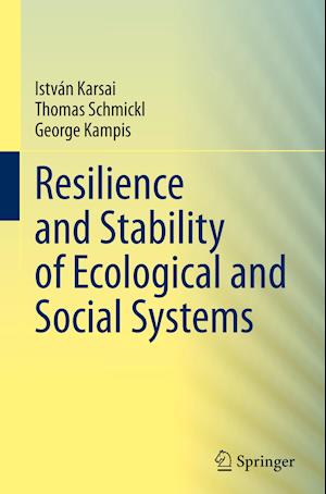 Resilience and Stability of Ecological and Social Systems