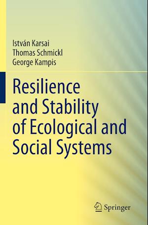 Resilience and Stability of Ecological and Social Systems