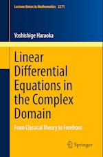 Linear Differential Equations in the Complex Domain