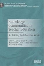 Knowledge Communities in Teacher Education