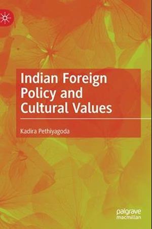 Indian Foreign Policy and Cultural Values