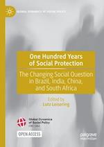 One Hundred Years of Social Protection : The Changing Social Question in Brazil, India, China, and South Africa 