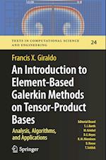 An Introduction to Element-Based Galerkin Methods on Tensor-Product Bases