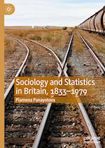 Sociology and Statistics in Britain, 1833–1979