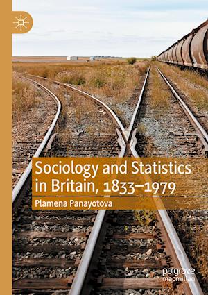 Sociology and Statistics in Britain, 1833–1979