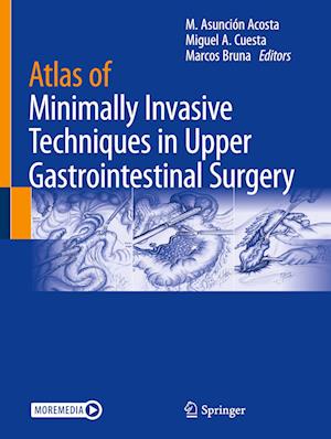 Atlas of Minimally Invasive Techniques in Upper Gastrointestinal Surgery