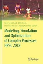 Modeling, Simulation and Optimization of Complex Processes  HPSC 2018
