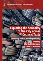 Exploring the Spatiality of the City across Cultural Texts