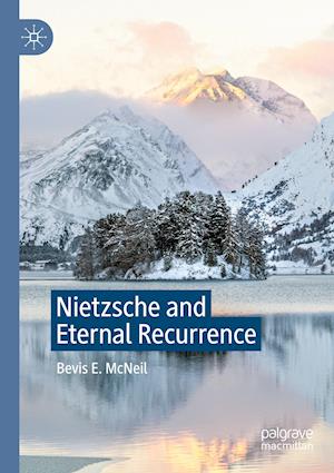 Nietzsche and Eternal Recurrence