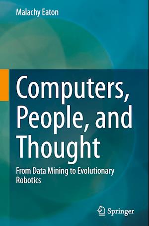 Computers, People, and Thought