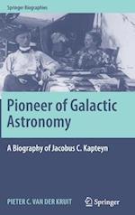 Pioneer of Galactic Astronomy