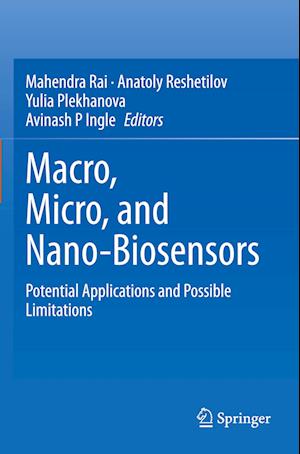 Macro, Micro, and Nano-Biosensors