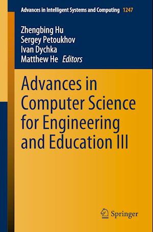 Advances in Computer Science for Engineering and Education III