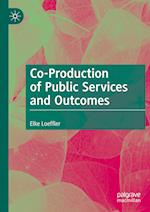 Co-Production of Public Services and Outcomes