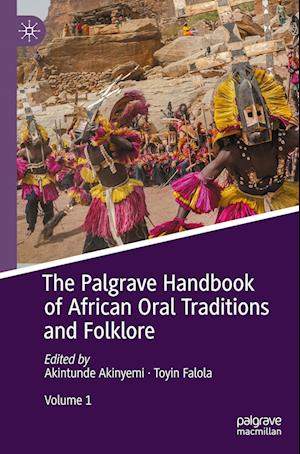 The Palgrave Handbook of African Oral Traditions and Folklore