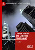 China's Uneven and Combined Development