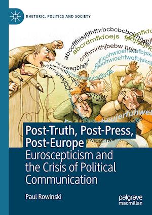 Post-Truth, Post-Press, Post-Europe