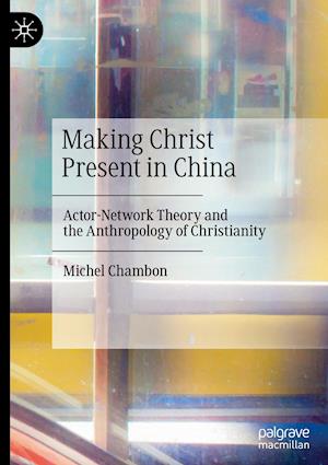 Making Christ Present in China