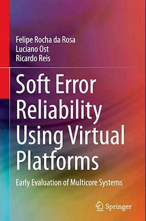 Soft Error Reliability Using Virtual Platforms