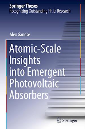 Atomic-Scale Insights into Emergent Photovoltaic Absorbers