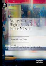 Re-envisioning Higher Education’s Public Mission