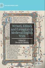 Writers, Editors and Exemplars in Medieval English Texts