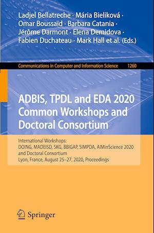 ADBIS, TPDL and EDA 2020 Common Workshops and Doctoral Consortium