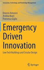 Emergency Driven Innovation