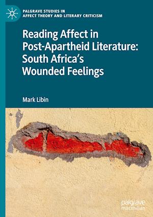 Reading Affect in Post-Apartheid Literature