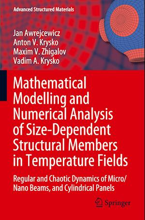 Mathematical Modelling and Numerical Analysis of Size-Dependent Structural Members in Temperature Fields