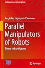 Parallel Manipulators of Robots