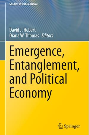 Emergence, Entanglement, and Political Economy