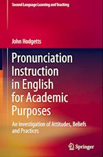 Pronunciation Instruction in English for Academic Purposes