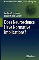 Does Neuroscience Have Normative Implications?