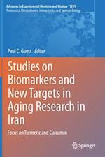 Studies on Biomarkers and New Targets in Aging Research in Iran