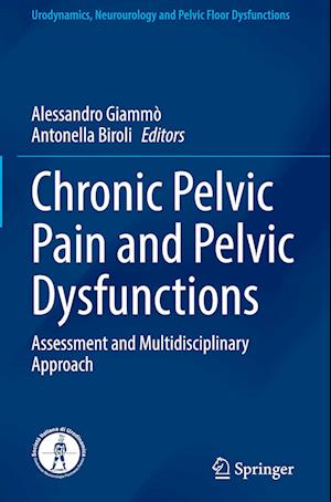 Chronic Pelvic Pain and Pelvic Dysfunctions