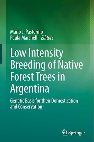 Low Intensity Breeding of Native Forest Trees in Argentina