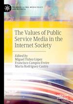 The Values of Public Service Media in the Internet Society