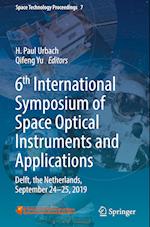 6th International Symposium of Space Optical Instruments and Applications