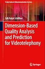 Dimension-Based Quality Analysis and Prediction for Videotelephony