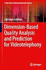 Dimension-Based Quality Analysis and Prediction for Videotelephony