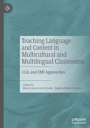 Teaching Language and Content in Multicultural and Multilingual Classrooms