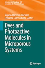 Dyes and Photoactive Molecules in Microporous Systems