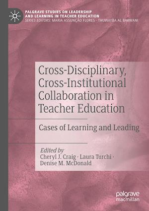 Cross-Disciplinary, Cross-Institutional Collaboration in Teacher Education