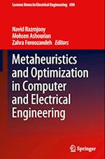 Metaheuristics and Optimization in Computer and Electrical Engineering