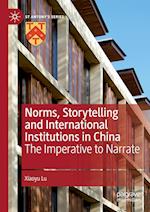 Norms, Storytelling and International Institutions in China