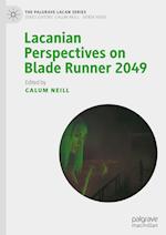 Lacanian Perspectives on Blade Runner 2049