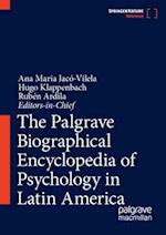 The Palgrave Biographical Encyclopedia of Psychology in Latin America