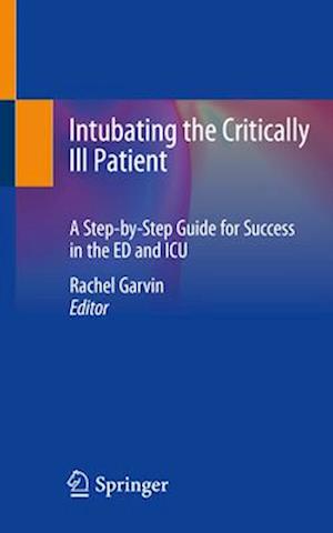 Intubating the Critically Ill Patient